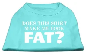 Does This Shirt Make Me Look Fat? Screen Printed Shirt Aqua XXXL (20)