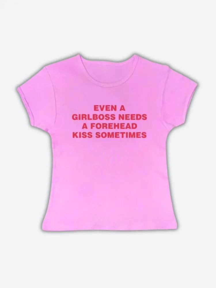 Girlboss Needs A Forehead Kiss Tee